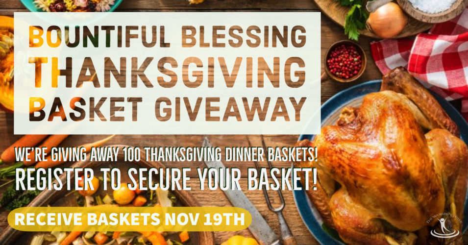 Bountiful Blessing Thanksgiving Basket Giveaway The Worship Center
